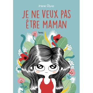 No quiero ser mamá