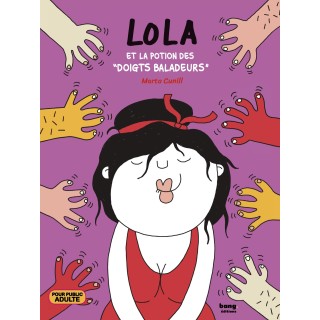 Lola y la poción "dedos juguetones"