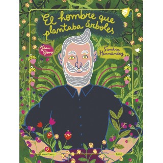 El hombre que plantaba árboles